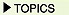 TOPICS